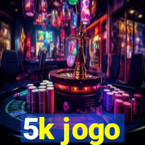 5k jogo